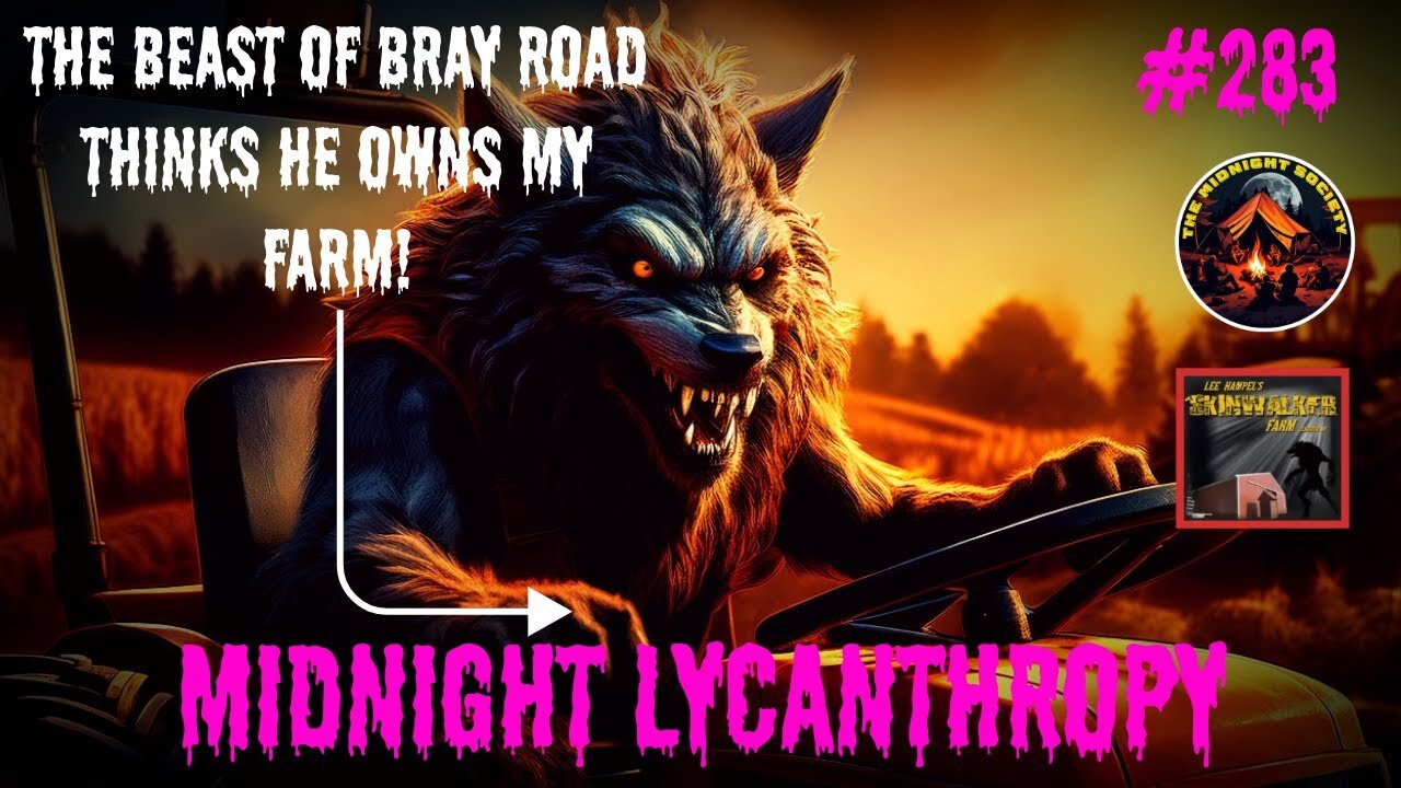 The Beast Of Bray Road Trolls Me! FT Lee Hampel