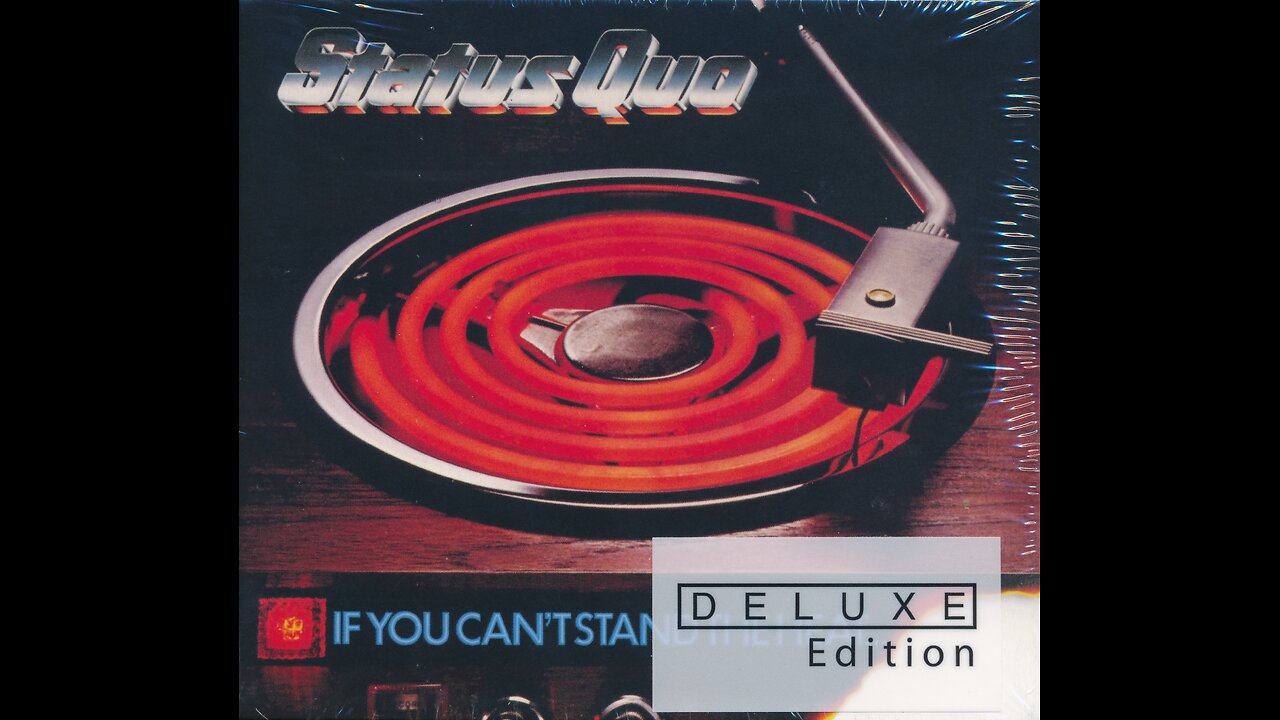 Status Quo - If You Can't Stand The Heat (Deluxe Edition) 1978/2016 2xCD