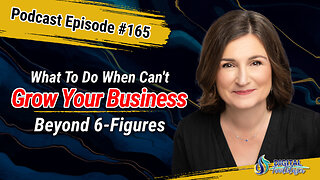 Keys to Growth When You’re Stuck at Low 6-Figures in Revenue with Carolyn Lowe
