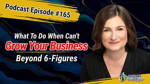 Keys to Growth When You’re Stuck at Low 6-Figures in Revenue with Carolyn Lowe