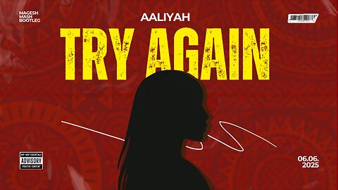 Aaliyah - Try Again (Magesh Mash Bootleg)