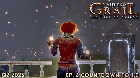 Tainted Grail: The Fall of Avalon Ep. 6 - Countdown to 1 0