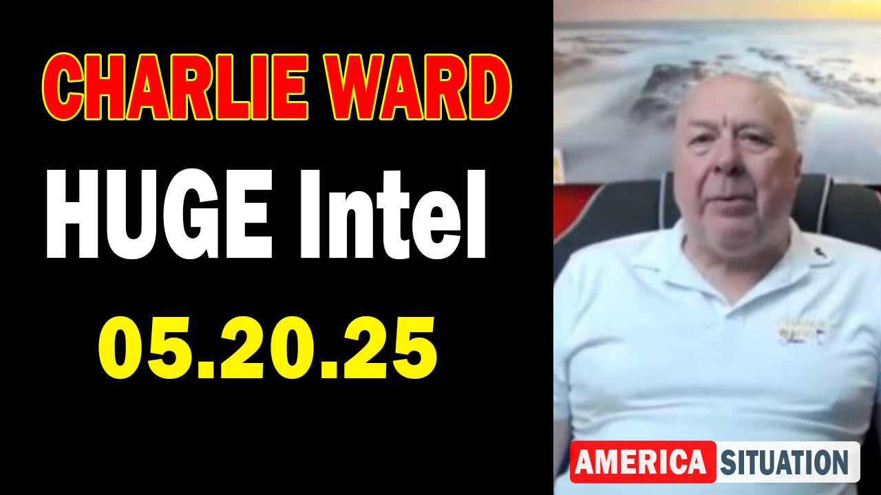 Charlie Ward HUGE Intel May 20: "Charlie Ward Daily News With Paul Brooker & Lembit Opik"