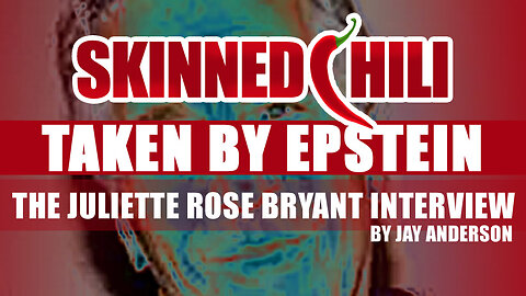 TAKEN by Jeffrey Epstein - the Juliette Rose Bryant Interview by Jay Anderson