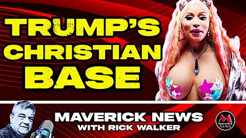 Nicki Minaj And Trump's Christian Base | Twerking and Trump | Maverick News