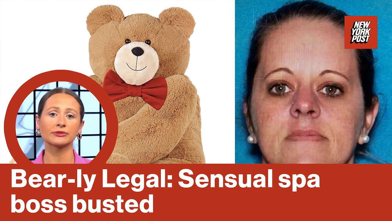 Bear-ly Legal: Sensual spa boss busted | Reporter Replay