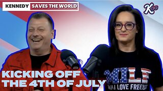 KENNEDY SAVES The WORLD: Kicking Off the 4th of July