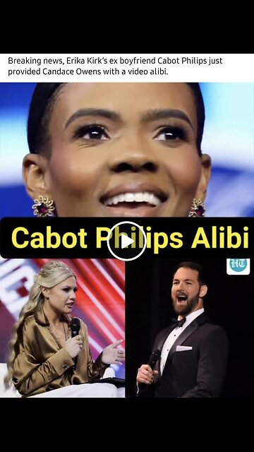 Breaking news, Erika Kirk's ex boyfriend Cabot Philips just provided Candace Owens with a video alibi.