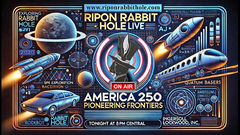 RIPON RABBIT HOLE LIVE SHOW - "America 250"