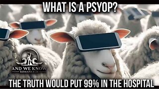 And We Know 4.30.25: "What Is A Psyop, 99% Would Not Handle The Truth, Take It Down Act"