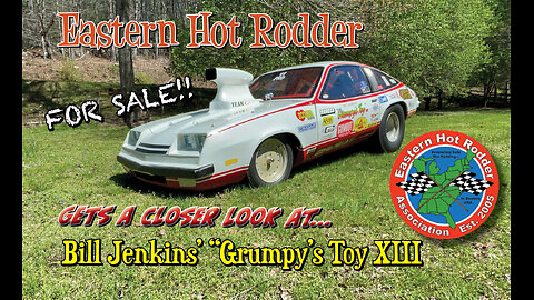 EHR gets a close look at Bill Jenkins "Grumpy's Toy XIII" & it is FOR SALE!