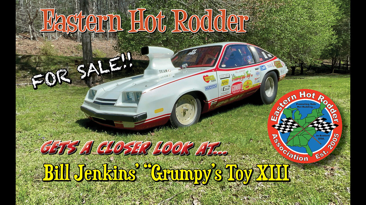 EHR gets a close look at Bill Jenkins "Grumpy's Toy XIII" & it is FOR SALE!