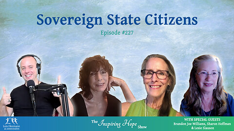 What are Sovereign State Citizens with Brandon Joe Williams - Inspiring Hope #227