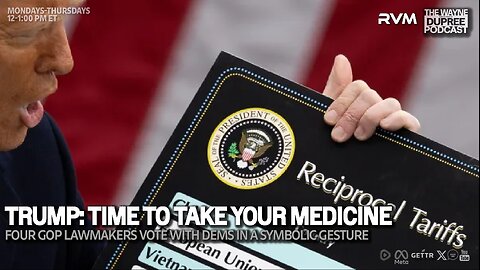 E2067: Trump Tells America To Take Its Medicine Over Tariffs 04/07/25