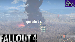 Fallout 4 Episode 39 Very Vaulty