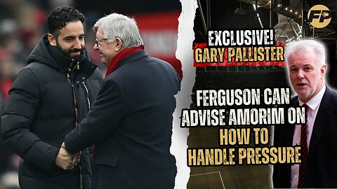 Pallister: Ferguson can advise Amorim on how to handle Man Utd pressure