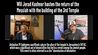 Will Jerad Kushner hasten the return of the Messiah with the building of the 3rd Temple