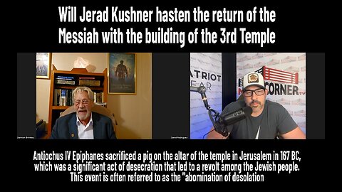 Will Jerad Kushner hasten the return of the Messiah with the building of the 3rd Temple