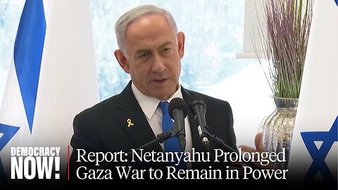 Netanyahu Had Ceasefire Deal in April 2024 But Kept Gaza War Going to Stay in Power: NY Times