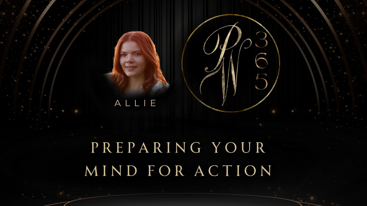 Preparing Your Mind For Action