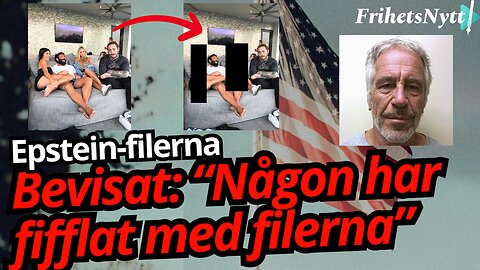 AVSLÖJAT! Manipulation i Epstein-dokumenten - "Försöker vilseleda människor"