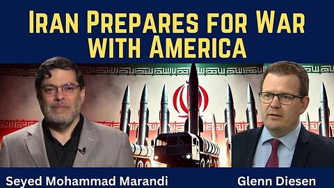 Seyed Mohammad Marandi: Iran Prepares for War with America