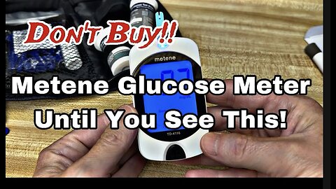 Don't buy the Metene Glucose Meter until you watch this video! TD-4116