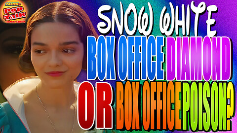 Pacific414 Pop Talk Sunday Edition- SNOW WHITE: Box Office Diamond OR Box Office POISON?