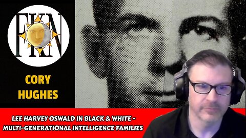 Lee Harvey Oswald in Black & White - Multi-Generational Intelligence Families | Cory Hughes