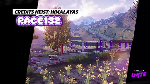 Race132 Credits Heist Himalayas Asphalt Legends Unite