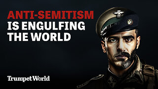 Anti-Semitism Is Engulfing the World