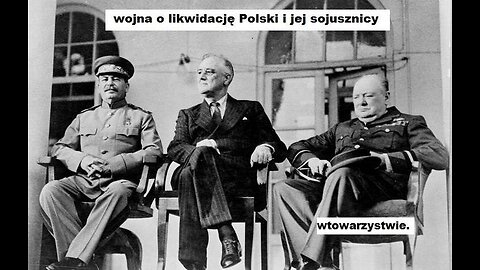 Wojna o likwidację Polski i jej sojusznicy 21 sierpnia 2025