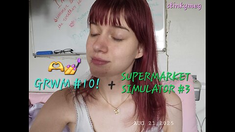 GRWM #10!!! + SUPERMARKET SIMULATOR #3