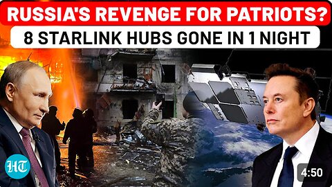 Russia Hits Musk Where It Hurts Most, 8 Starlink Hubs Destroyed in Brutal Attack