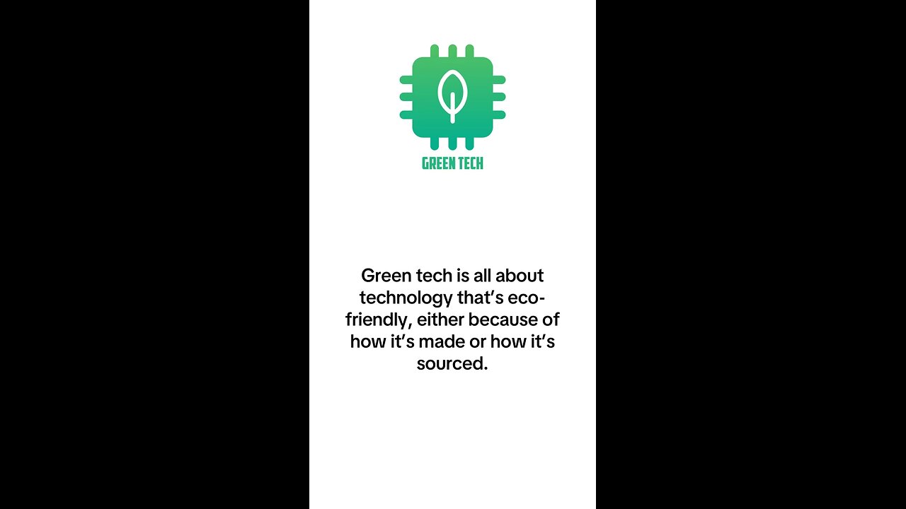 What is Green Tech?