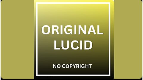 Originals Lucid [NO COPYRIGHT]