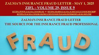Zalma's Insurance Fraud Letter - May 1, 2025
