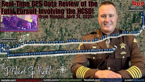 #469 | Real-Time GPS Data Review of the Fatal Pursuit Involving the HCSD! | The Political Spotlight