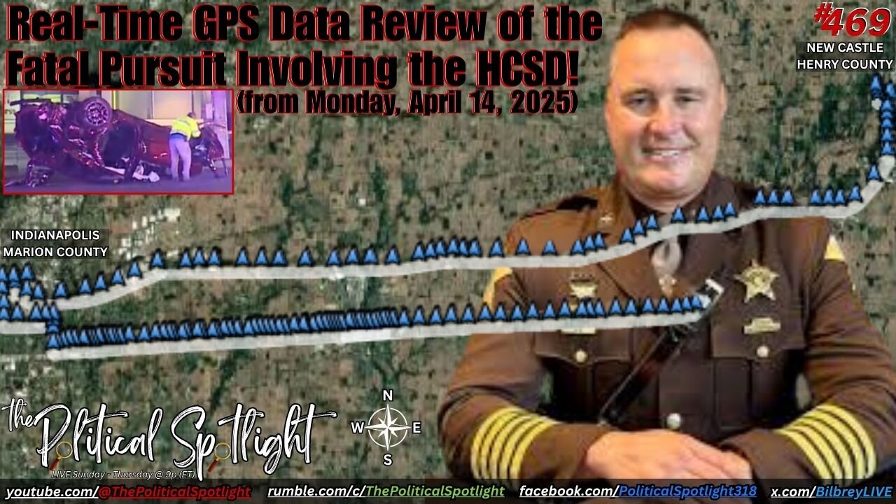 #469 | Real-Time GPS Data Review of the Fatal Pursuit Involving the HCSD! | The Political Spotlight