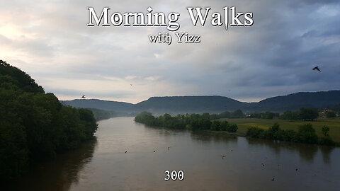 Morning Walks with Yizz 300 - Appalachian Pride and Wisdom