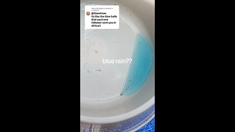 BLUE RAIN?? 😳