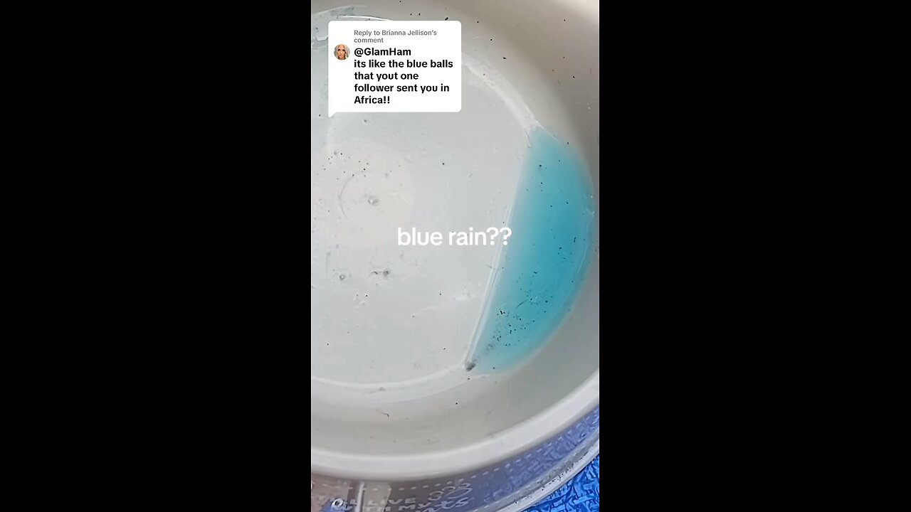 BLUE RAIN?? 😳