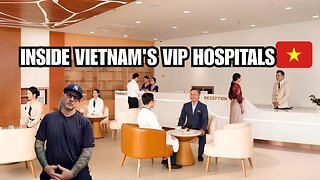 Medical Tourism: Inside a VIP Hospital in Vietnam 🇻🇳