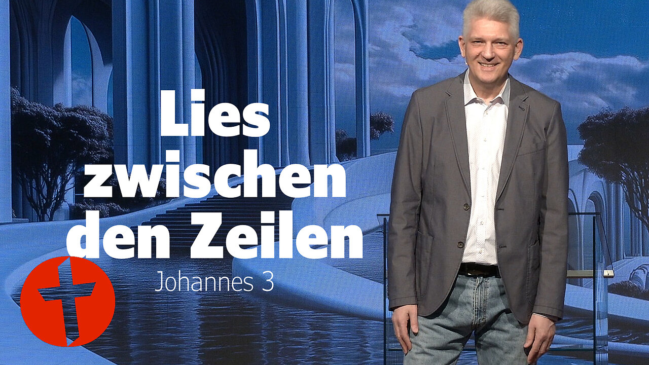 Lies zwischen den Zeilen: So verstehst du andere besser | Johannes 3 | Gert Hoinle