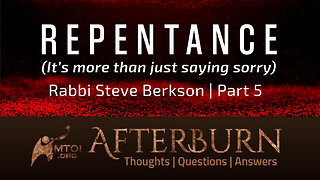 Afterburn | Repentance (It’s more than just saying sorry) | Part 5