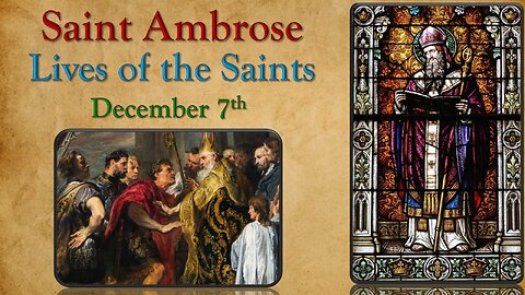 Saint Ambrose - Bishop who Dared Oppose the Emperor {December 7th} 📖🎧