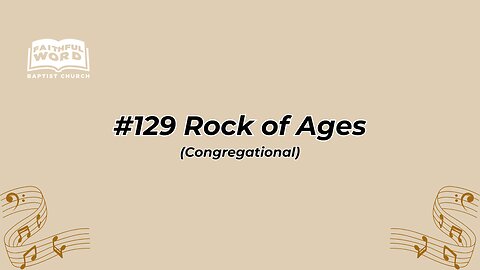 #129 Rock of Ages Congregational (FWBC)