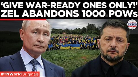 “POWs Are a Burden”: Zelensky Abandons His Own as Russia Extends a Hand | Ukraine Russia War | TNW