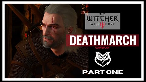 DEATHMARCHING The Witcher 3 |PART ONE|