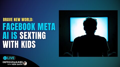 What Parents Should Know: Facebook AI Grooming, Sexting Kids - LIVE Deprogrammed with Keri Smith